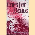 Cries for peace. Experiences of Japanese victims of World War II door Youth Division of Soka Gakkai