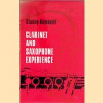 Clarinet and Saxophone Experience door Stanley Richmond