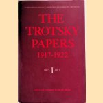 The Trotsky Papers 1917-1922. Volume I: 1917-1919 door M. Meijer