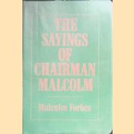 The sayings of Chairman Malcolm. The Capitalist's Handbook door Malcolm Forbes