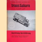 Trans Sahara Band 3: Ausrüstung-Durchführung. Jede Menge Tips, für Autoreisen durch Wüste, Steppe, Busch door Klaus Därr e.a.