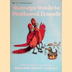 Gurney's guide to feathered friends door Eric Gurney e.a.