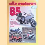 Alle motoren 1985
A. Rijks
€ 8,00