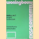 Exsperimentele woningbouw. Serie C nr. 1. Projekt onderzoek. Vossenkamp Winschoten door diverse auteurs