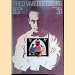 Theo van Doesburg 1883-1931 door Evert van Straaten e.a.