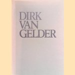 Dirk van Gelder: Tekeningen en prenten door diverse auteurs