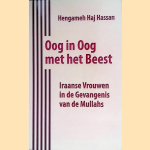 Oog in oog met het beest. Iraanse vrouwen in de Gevangenis van de Mullahs
Hengameh Haj Hassan
€ 10,00