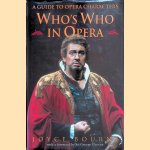 Who's Who in Opera: A Guide to Opera Characters door Joyce Bourne