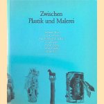 Zwischen Plastik und Malerei: Skulpturen von Johannes Brus, Frank Dornseif, Peter Fischli/David Weiss, Ulla Lauer, Rainer Mang, Gerd Rohling, Henk Visch
Thomas Kempas e.a.
€ 9,00