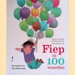 Fiep in 100 woorden door Fiep Westendorp