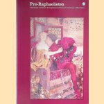 Pre-Raphaelieten. Tekeningen, weefsels en behangsels uit de Whitworth Art Gallary te Manchester door Prof.dr. C.R. Dodwell e.a.