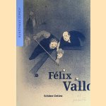 Félix Vallotton. Schöne Zeiten door Christopher Becker