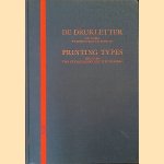 De Drukletter. Van zandgietvorm tot computer en de tweehonderd-talenproef van B.V. Drukkerij Sigma = Printing Types. From sand casting mould to computer and the Two-Hundred-Language type specimen of B.V. Drukkerij Sigma door Elisabeth d' Halleweyn e.a.