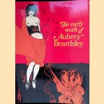 The Early Work of Aubrey Beardsley
Aubrey Beardsley
€ 8,00