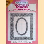 Ready-to-Use Victorian Borders on Layout Grids
Carol Belanger Grafton
€ 8,00