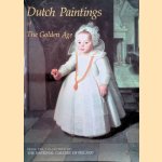 Dutch paintings of the Golden Age from the collection of The National Gallery of Ireland door Peggy A. Loar