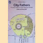 City Fathers. The Early History of Town Planning in Britain
Colin Bell e.a.
€ 5,00