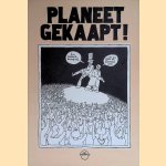 Planeet gekaapt! Politieke tekeningen voor het merendeel verschenen in het weekblad "De Nieuwe Linie" door Willem