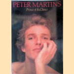 Peter Martins: Prince of the Dance
Steven Caras
€ 15,00