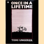 Once in a Lifetime door Tomi Ungerer