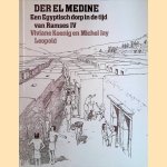 Der el Medine. Een Egyptisch dorp in de tijd van Ramses IV door Viviane Koenig e.a.