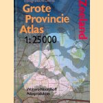 Grote provincie atlas 1:25.000: Zeeland door Dr. C. Boertien