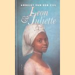 Leon & Juliette door Annejet van der Zijl