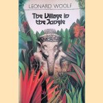 The Village in the Jungle door Leonard Woolf