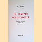 Le terrain Bouchaballe. Comédie en trois actes présentée par Roger Secrétain
Max Jacob
€ 8,00