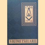 Vrijmetselarij 1756-1956. Uitgegeven in opdracht van het Hoofdbestuur der Orde van Vrijmetselaren onder het Grootoosten der Nederlanden ter gelegenheid van het 200-jarig bestaan dier Orde op 26 december 1956
diverse auteurs
€ 8,00