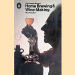 The Penguin Book of Home Brewing And Wine-Making door W.H.T. Tayleur