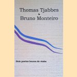 Dois Poetas Loucos de Vinho
Thomas Tjabbes e.a.
€ 10,00