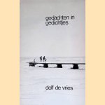 Gedachten in gedichtjes *GESIGNEERD*
Dolf de Vries
€ 10,00