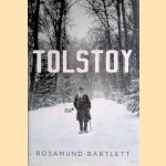 Tolstoy: A Russian Life door Rosamund Bartlett