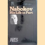 Nabokov. His life in part door Andrew Field