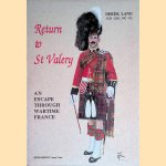 Return to St. Valéry: The Story of an Escape through Wartime France and Syria door Derek Lang