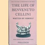 The Life of Benvenuto Cellini door Benvenuto Cellini