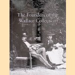 The Founders of the Wallace Collection door Peter Hughes