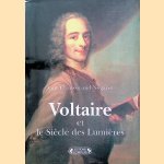 Voltaire et le Siècle des Lumières door Guy Chaussinand-nogaret