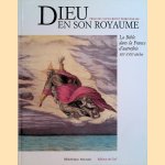 Dieu en son royaume: la bible en France XIV-xviiie siecle door François Dupuigrenet-Desroussilles