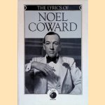 The Lyrics of Noel Coward door Noel Coward