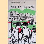 Vito's Escape door Sipke van der Land