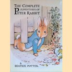 The Complete Adventures of Peter Rabbit door Beatrix Potter