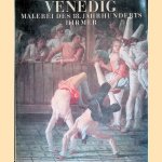 Venedig. Malerei des 18. Jahrhunderts door Erich Steingräber