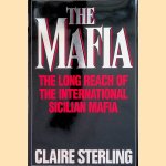 Mafia the Long Reach of the Internation door Claire Sterling