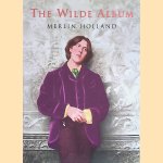 The Wilde Album door Merlin Holland