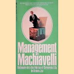 Management and Machiavelli door Anthony Jay