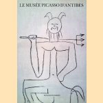 Le Musée Picasso d'Antibes door Danièle Giraudy