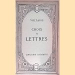 Choix de lettres door Voltaire