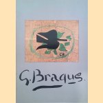 G.Braque. Obra gráfica completa, 1907-1963 door Dora - a.o. Vallier